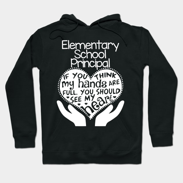 Elementary School Principal Heart T shirt Teacher Group Gift Hoodie by JensAllison